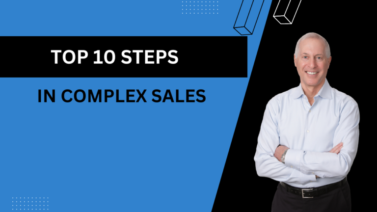 TSSL #02: Can you name the Top 10 steps in a Complex Sales Campaign?