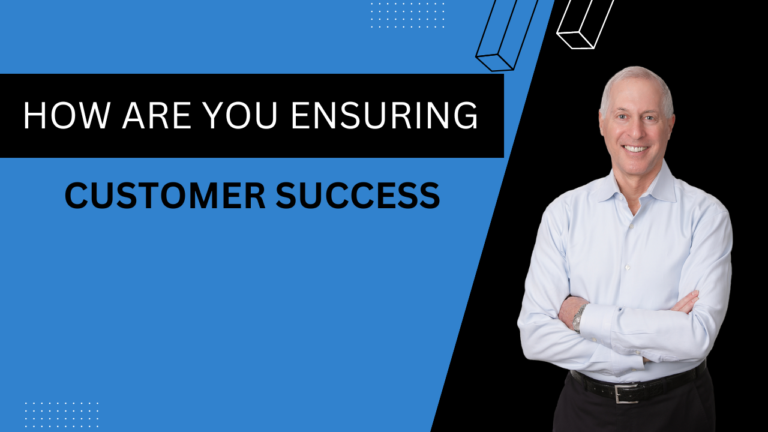 TSSL #010: How are you Ensuring Customer Success… BEFORE you get your PO?