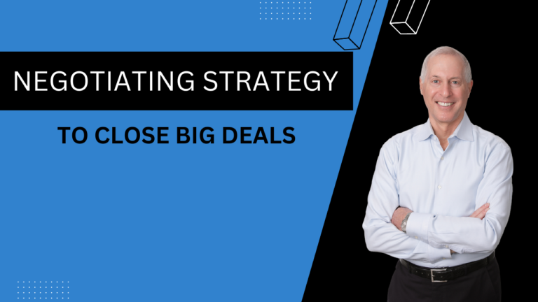 TSSL #011: What is your negotiating strategy to close your big deal?